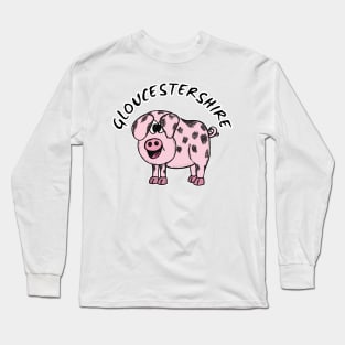 Gloucestershire Old Spot Pig Gloucester Funny Long Sleeve T-Shirt